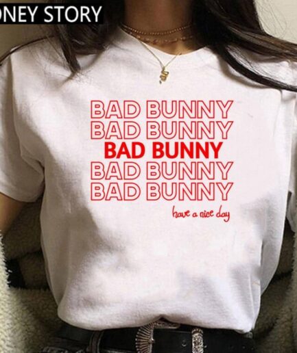 Bad Bunny Have A Nice Day T Shirt